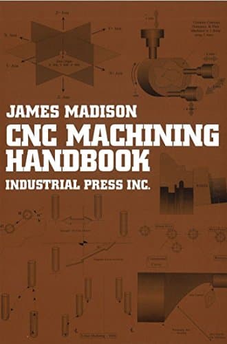 CNC Machining Handbook: Basic Theory, Production Data, and Machining Procedures
