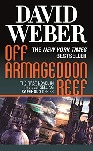 Off Armageddon Reef: Safehold Series, Book 1