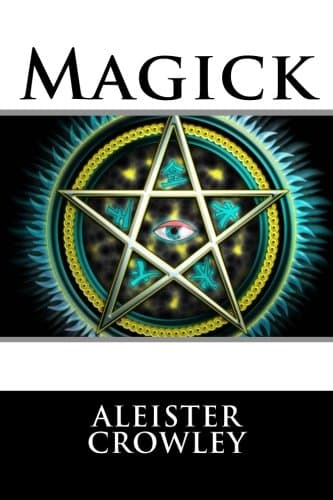 Magick (Magick, Liber ABA, Book 4) (Volume 2)