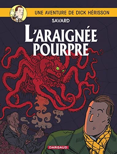 Dick Herisson - Tome 11 - L'Araignée pourpre