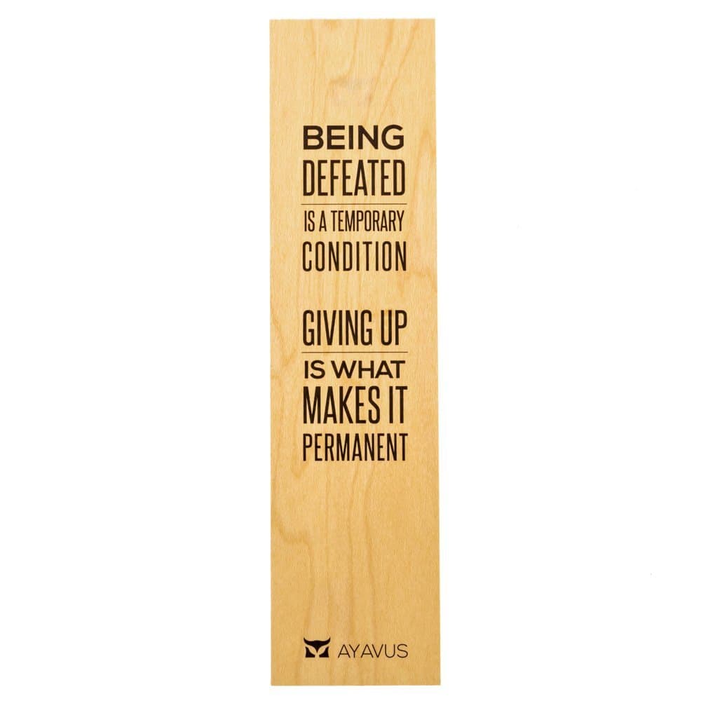 Being Defeated is A Temporary Condition Giving Up is What Makes It Permanent Courage Wisdom - Wood Bookmark Inspirational Quotes Entrepreneur Self Improvement Motivational Quote Made in USA