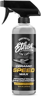 Ethos Handcrafted Car Care Ceramic Speed Wax - Ceramic Spray Coating Wax Polish Spray Hydrophobic Top Coat Polish Formulated With Reactive Sio2 Copolymers - 16 Fl Oz.