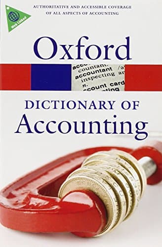 A Dictionary of Accounting (Oxford Quick Reference) 4th Edition