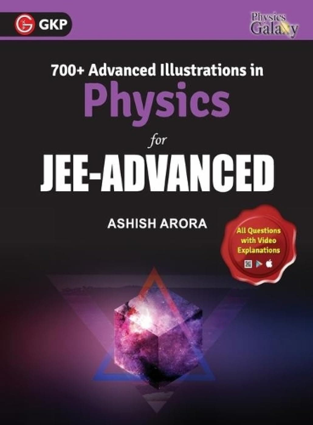 G.K PUBLICATIONS PVT.LTD Physics Galaxy 2020-21: Advanced Illustration in Physics