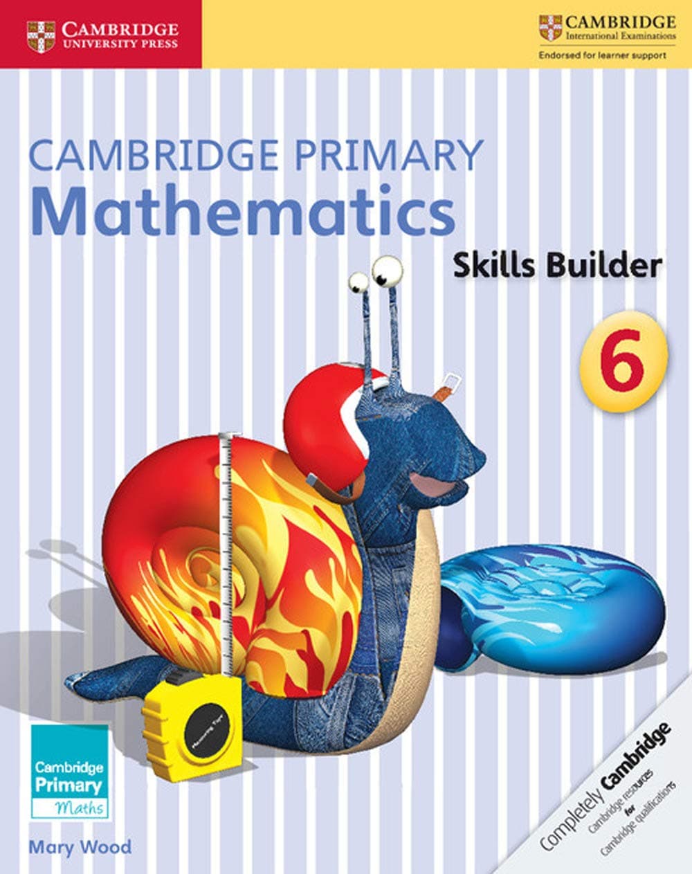 Cambridge Primary Mathematics Skills Builder 6 (Cambridge Primary Maths)