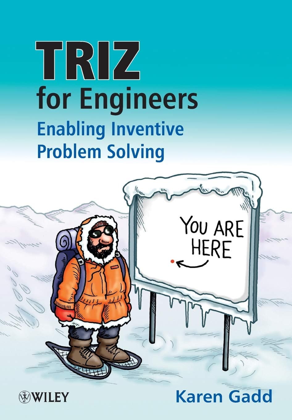 TRIZ for Engineers: Enabling Inventive Problem Solving: Enabling Inventive Problem Solving: Enabling Inventive Problem Solving 1st Edition