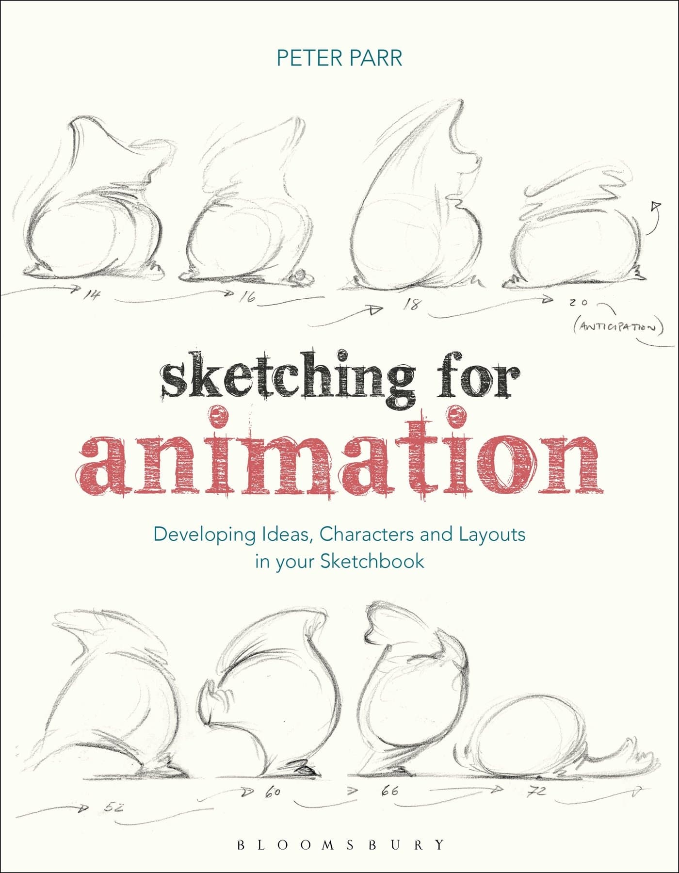 Sketching for Animation: Developing Ideas, Characters and Layouts in Your Sketchbook (Required Reading Range)