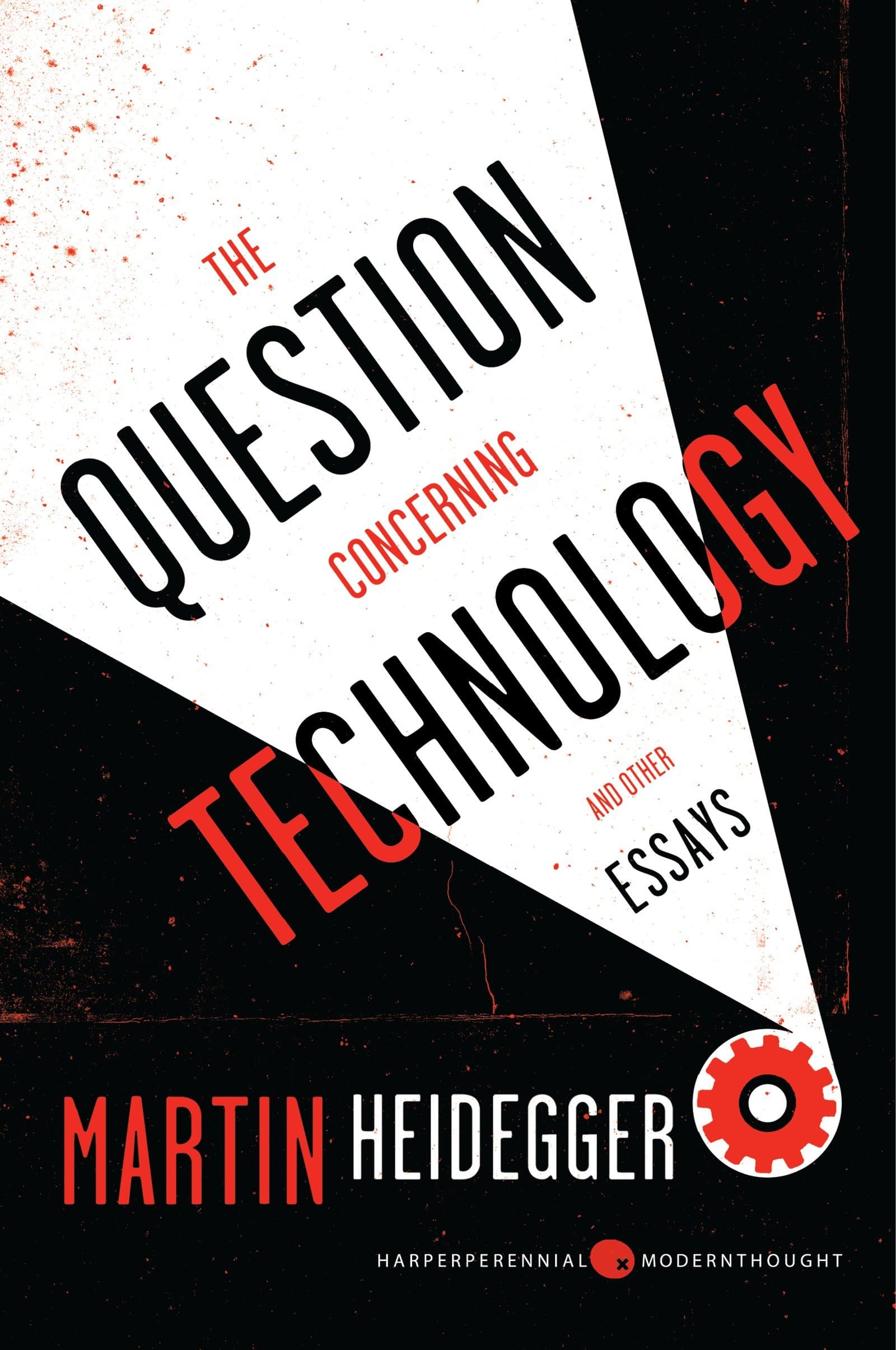 The Question Concerning Technology, and Other Essays: Essential Philosophy of Science―Accessible and Still Relevant Today (Harper Perennial Modern Thought)