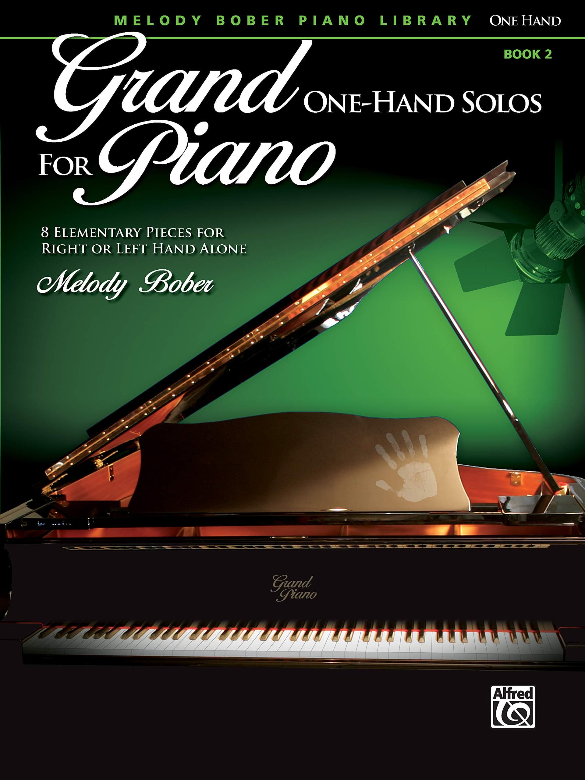 Grand One-Hand Solos for Piano, Bk 2: 8 Elementary Pieces for Right or Left Hand Alone (Grand One-hand Solos for Piano, 2)