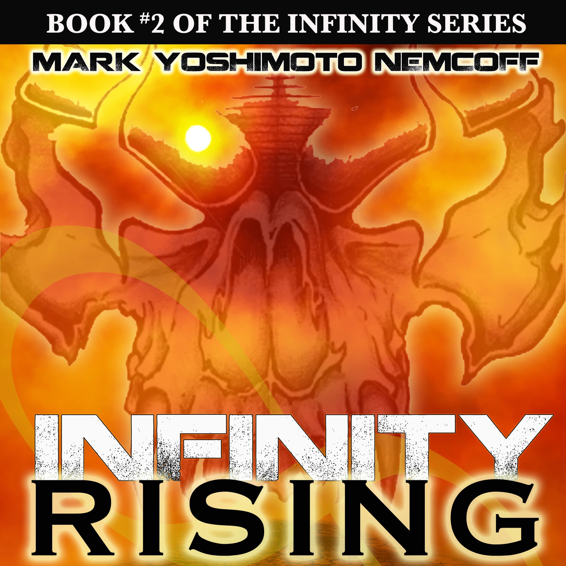 INFINITY Rising (INFINITY Series, Book 2)