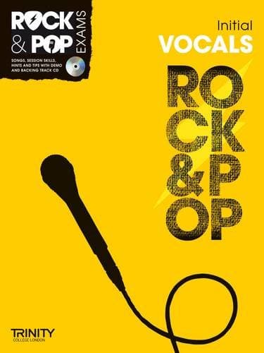 Trinity Rock & Pop Exams: Vocals Initial Grade